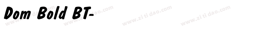 Dom Bold BT字体转换